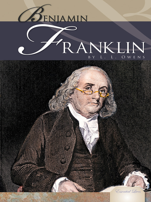 Title details for Benjamin Franklin by L. L. Owens - Available